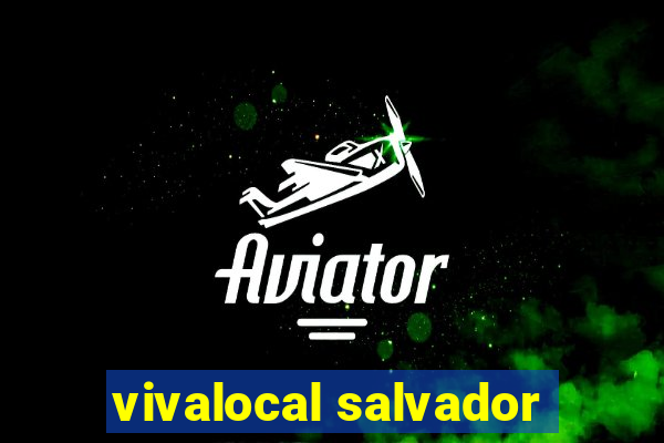 vivalocal salvador